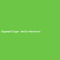 Eigenwilliger Wolle-Rasierer