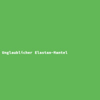 Unglaublicher Elastan-Mantel