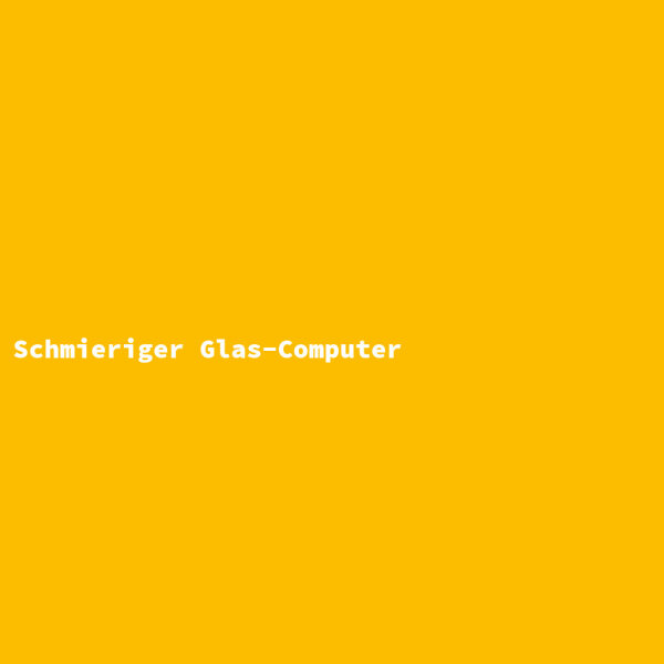 Greasy Glass Computer