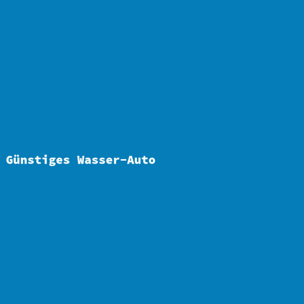 Günstiges Wasser-Auto