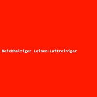 Reichhaltiger Leinen-Luftreiniger